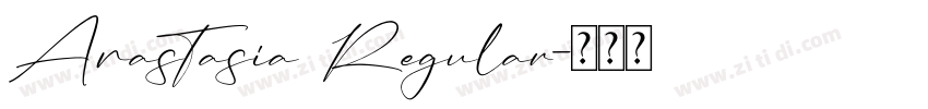 Anastasia Regular字体转换